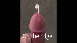 On the Edge - Cumshots Compilation