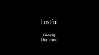 Dominno - Lustful