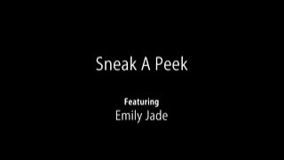 Emily Jade - Sneak A Peek in 4K